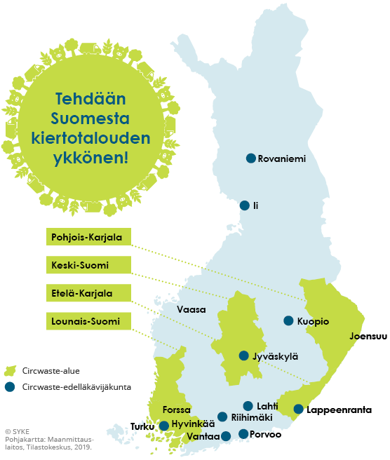 Circwaste-hankkeen alueet ja edeläkävijäkunnat kartalla.